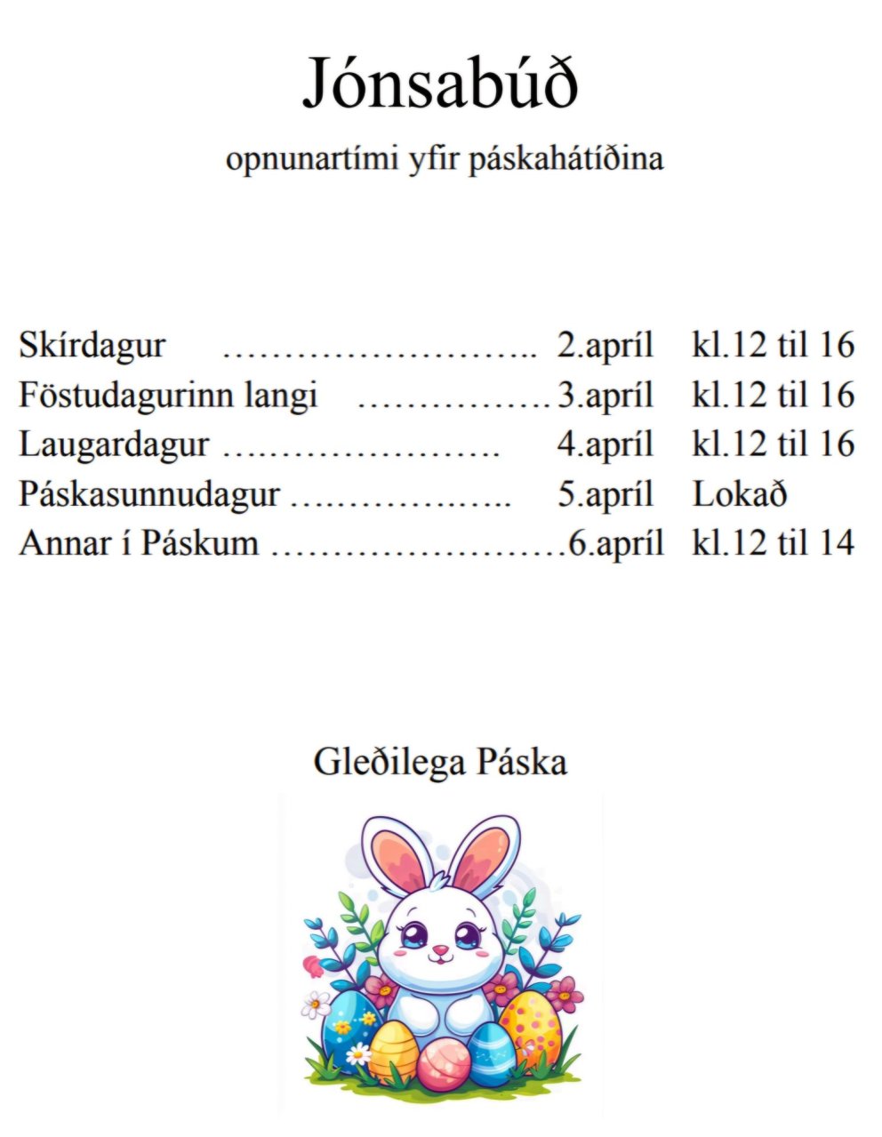 Opnunartímar Jónsabúðar um páskana